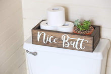 Load image into Gallery viewer, Nice Butt Bathroom Decor Box - Toilet Paper Holder - Farmhouse Rustic!