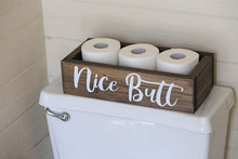 Load image into Gallery viewer, Nice Butt Bathroom Decor Box - Toilet Paper Holder - Farmhouse Rustic!